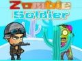 Mchezo Soldier wa Zombie online