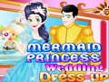 Mchezo Nguo ya Harusi kwa Princess Mermaid online