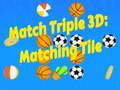 Mchezo Mechi Tatu 3D: Tile Zinazolingana online