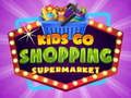 Mchezo Watoto hawaenda kununua kwenye supermarket online