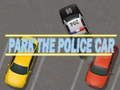 Mchezo Parkerer gari la polisi online Mchezo Parkerer gari la polisi online