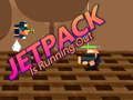 Mchezo Jetpack inaisha online