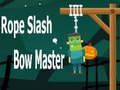 Mchezo Kamba Slash Bow Mwalimu  online