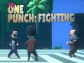 Mchezo Bwana Moja Punch: Mapigano online