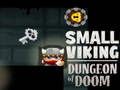 Mchezo Dogohakati ya Viking Ndogo ya Kifo online