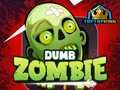 Mchezo Zombie Mpumbavu online
