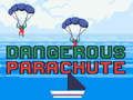 Mchezo Parachuti Hatari online
