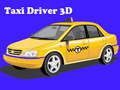 Mchezo Dereva wa Taxi 3D online Mchezo Dereva wa Taxi 3D online