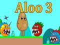 Mchezo Aloo 3 online