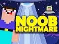 Mchezo Noob Ndoto Mbaya Arcade online