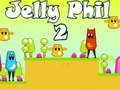 Mchezo Jelly Phil 2 online
