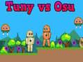 Mchezo Tuny dhidi ya Osu online