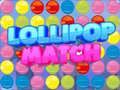 Mchezo Mechi ya Lollipop online