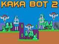 Mchezo Kaka Bot 2 online