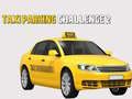 Mchezo Taxi Parking Challenge 2 online Mchezo Taxi Parking Challenge 2 online