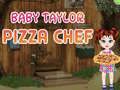 Mchezo Mtoto Taylor Mpishi wa Pizza online Mchezo Mtoto Taylor Mpishi wa Pizza online