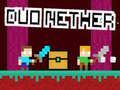 Mchezo Duo Nether online