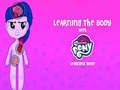 Mchezo Pony Wangu Mdogo: Kujifunza Mwili online Mchezo Pony Wangu Mdogo: Kujifunza Mwili online