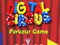 Mchezo Cirque ya Kidijitali: Mchezo wa Parkour online