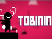Mchezo Tobinin online