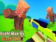 Mchezo Craft Man vs Giant TNT online