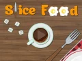 Mchezo Kukata chakula online