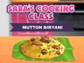 Mchezo Darasa la Kupika la Sara: Biryani ya Mwanakondoo online