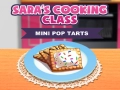 Mchezo Darasa la Kupika la Sara: Mini Pop-Tarts online Mchezo Darasa la Kupika la Sara: Mini Pop-Tarts online