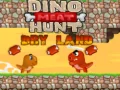 Mchezo Dino Nyama Hunt Ardhi Kavu  online