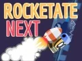 Mchezo Rocketate Ifuatayo online