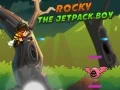 Mchezo Rocky Mvulana wa Jetpack online Mchezo Rocky Mvulana wa Jetpack online