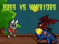 Mchezo Bosi dhidi ya Warriors online