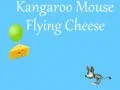 Mchezo Panya ya Kangaroo Jibini Inayoruka online