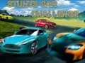 Mchezo Changamoto ya Magari ya Stunts online Mchezo Changamoto ya Magari ya Stunts online