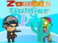 Mchezo Soldier wa Zombie online