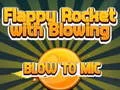 Mchezo Flappy Kichomi Kucheza kwa Kupuliza Katika Microphone online