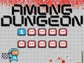 Mchezo Kati Yetu Dungeon online