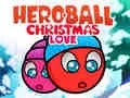 Mchezo Heroball Upendo wa Krismasi online