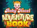 Mchezo Kitabu cha Adventures ya Baby Hazel online