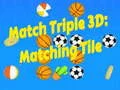 Mchezo Mechi Tatu 3D: Tile Zinazolingana online
