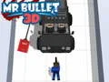 Mchezo Bwana Risasi 3D online