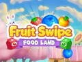 Mchezo Fruit Swipe NCHI YA CHAKULA online