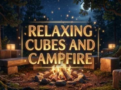 Mchezo Cubes Kupumzika na Campfire online