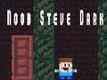 Mchezo Noob Steve Giza online Mchezo Noob Steve Giza online