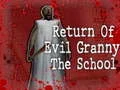 Mchezo Kurudi ya Bibi Mbaya: Shule online