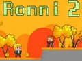 Mchezo Ronni 2 online