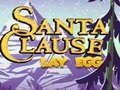Mchezo Santa Claus Ana Yai online Mchezo Santa Claus Ana Yai online