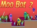 Mchezo Moo Bot 2 online