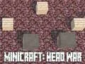 Mchezo Minicraft: Vita Vita online