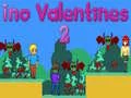 Mchezo Ino Valentines 2 online